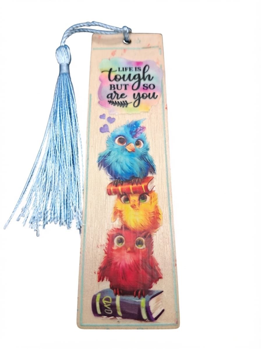 Life Is Tough But So Are You Owl Wooden Bookmark With Tassel