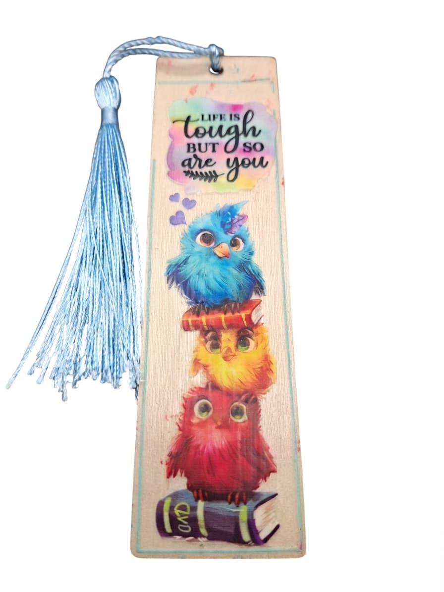 Life Is Tough But So Are You Wooden Bookmark With Tassel