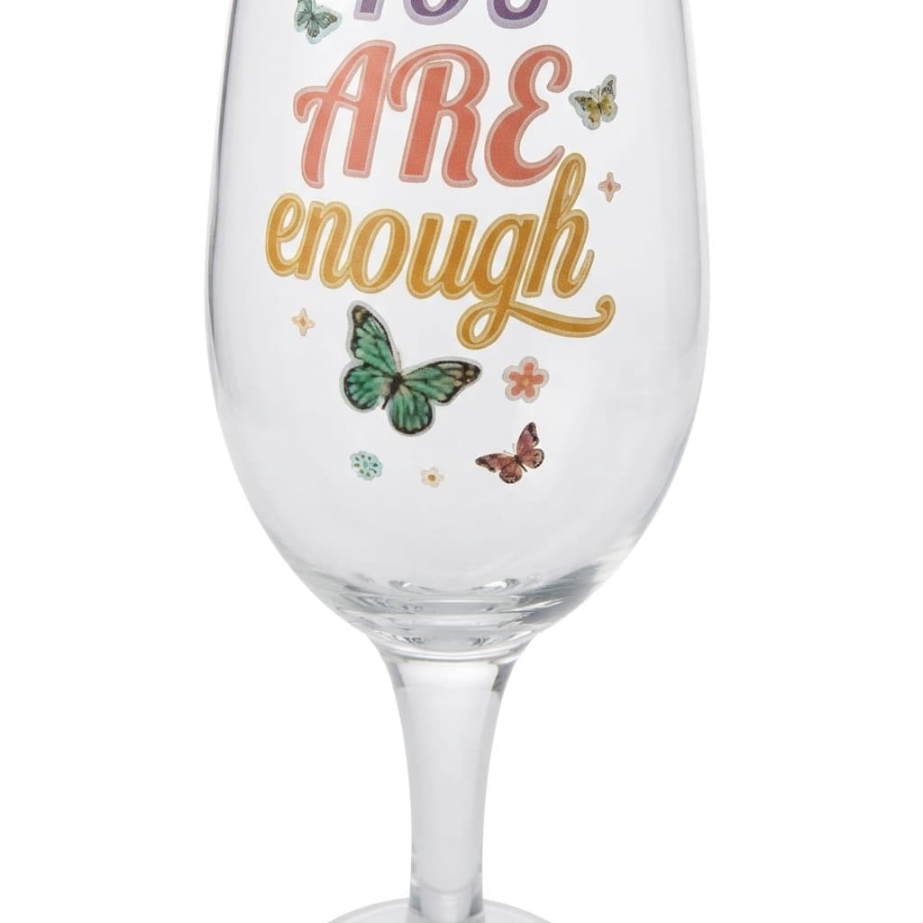 Reimagined Futures - Wine Glass Flute You Are Enough Butterfly Design — photo 1 of 4
