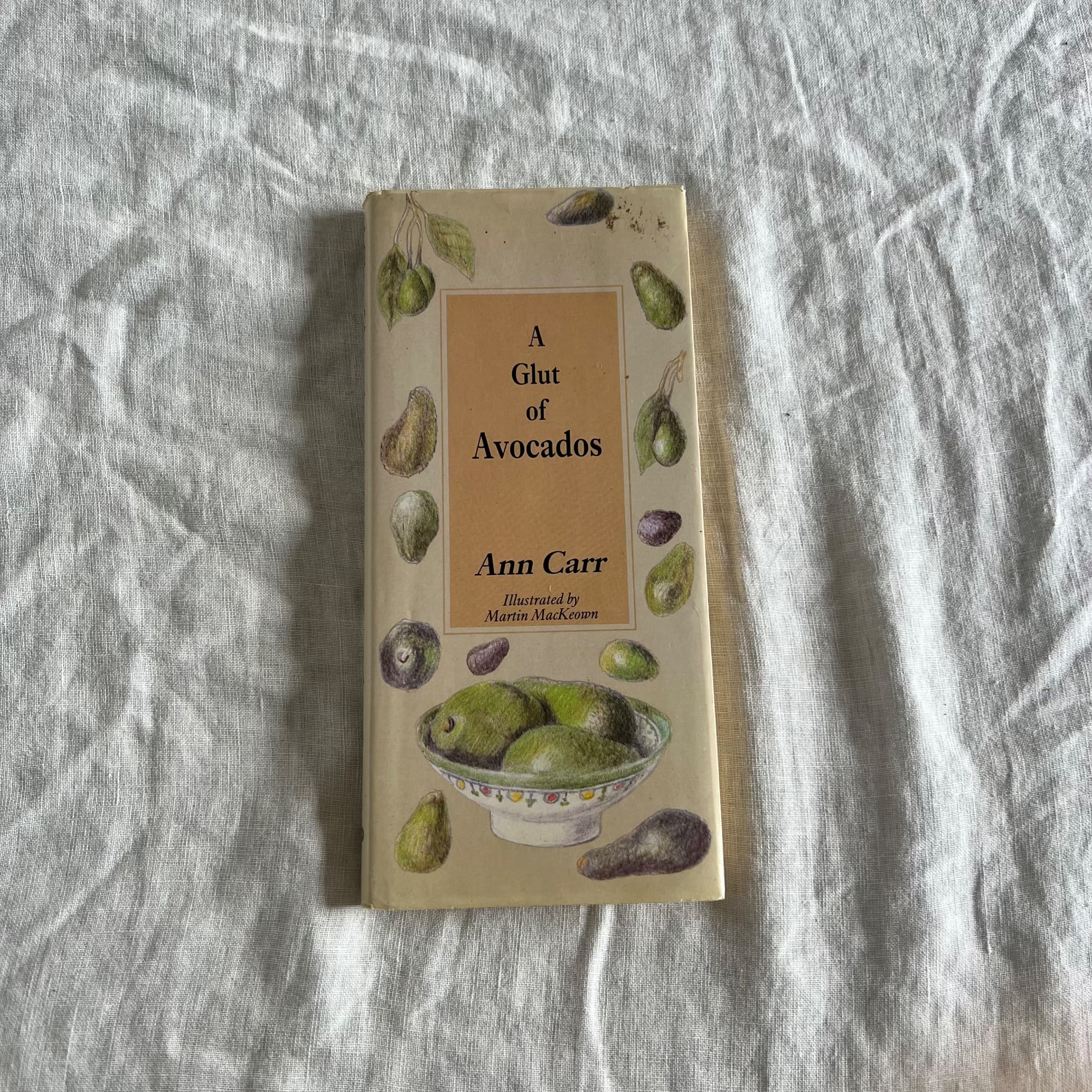 A Glut of Avocados by Ann Carr - Vintage 1988 Recipe Book — photo 1 of 7