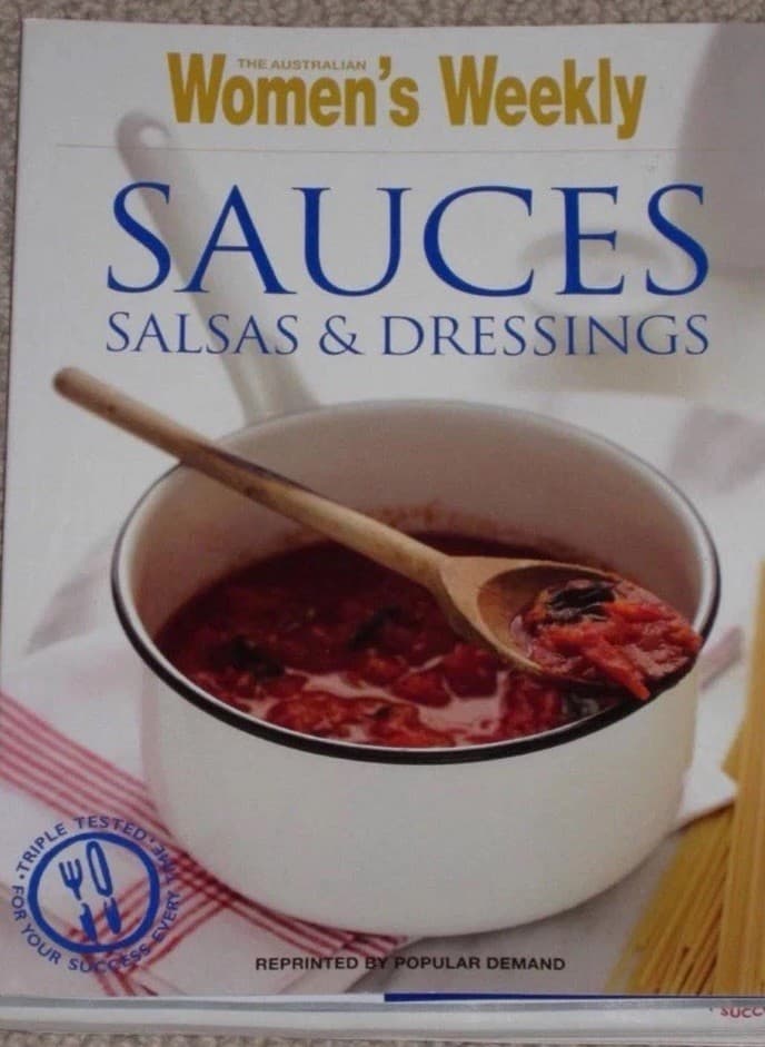 The Australian Women’s Weekly Sauces Salsas And Dressings Paperback Cookbook