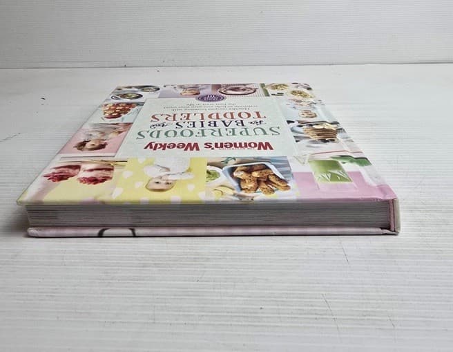 Superfoods for Babies And Toddlers by The Australian Women Nutrition, Recipes HC — photo 4 of 14