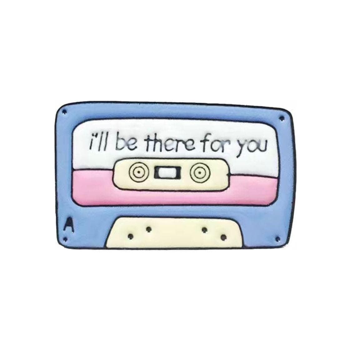 “I’ll be there for you” Cassette- Enamel Pin — photo 1 of 2