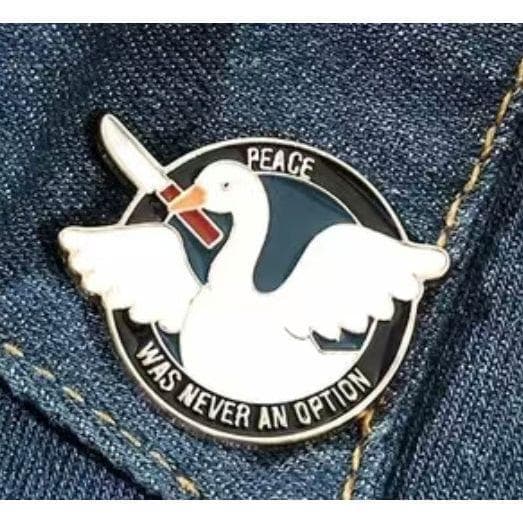 Peace was never an option -Duck Enamel Pin — photo 2 of 3