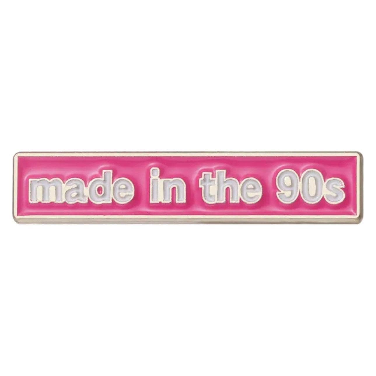 Made in the 90s- Enamel Pin