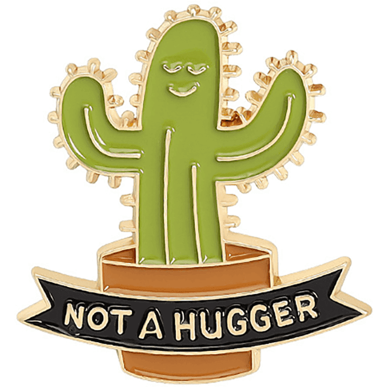 Not a Hugger- Enamel Pin