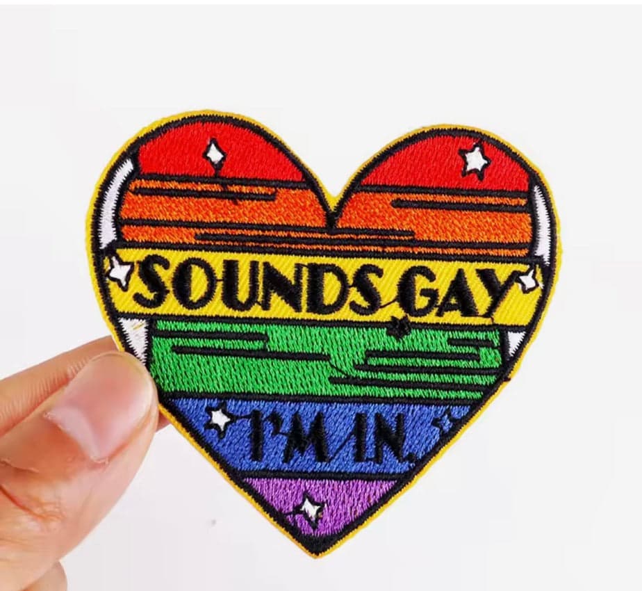 Sounds Gay I'm In- Embroidered Iron On Patch — photo 1 of 2