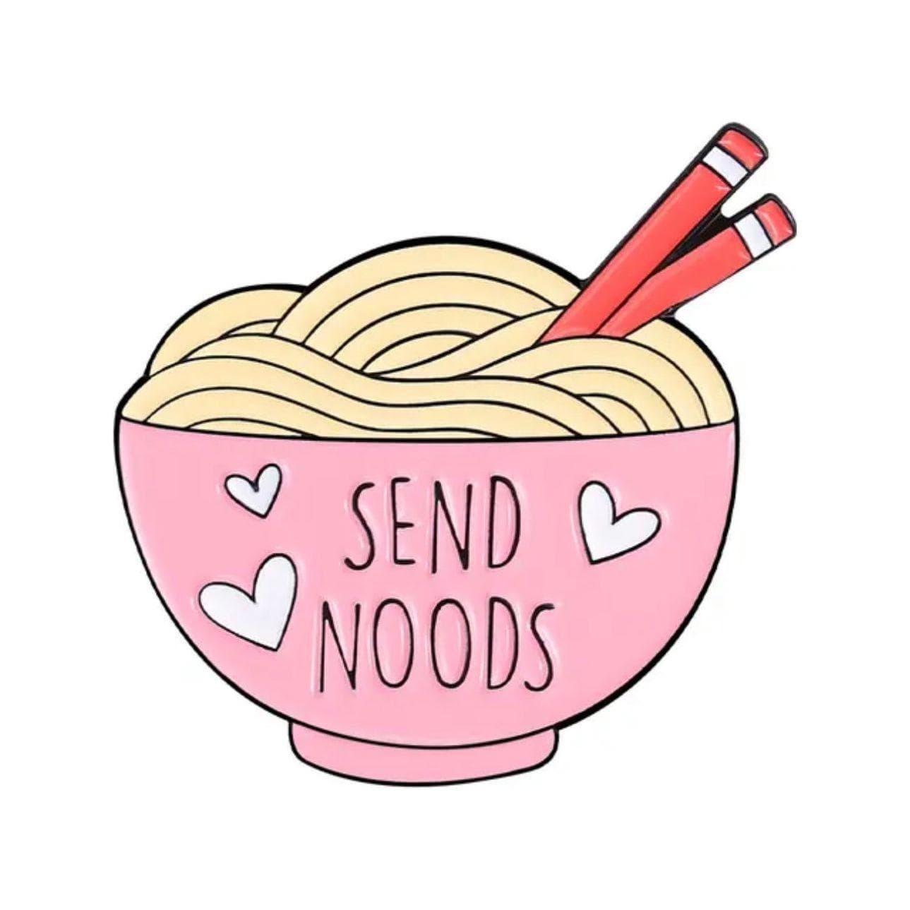 Noodle Bowl Send Noods- Enamel Pin