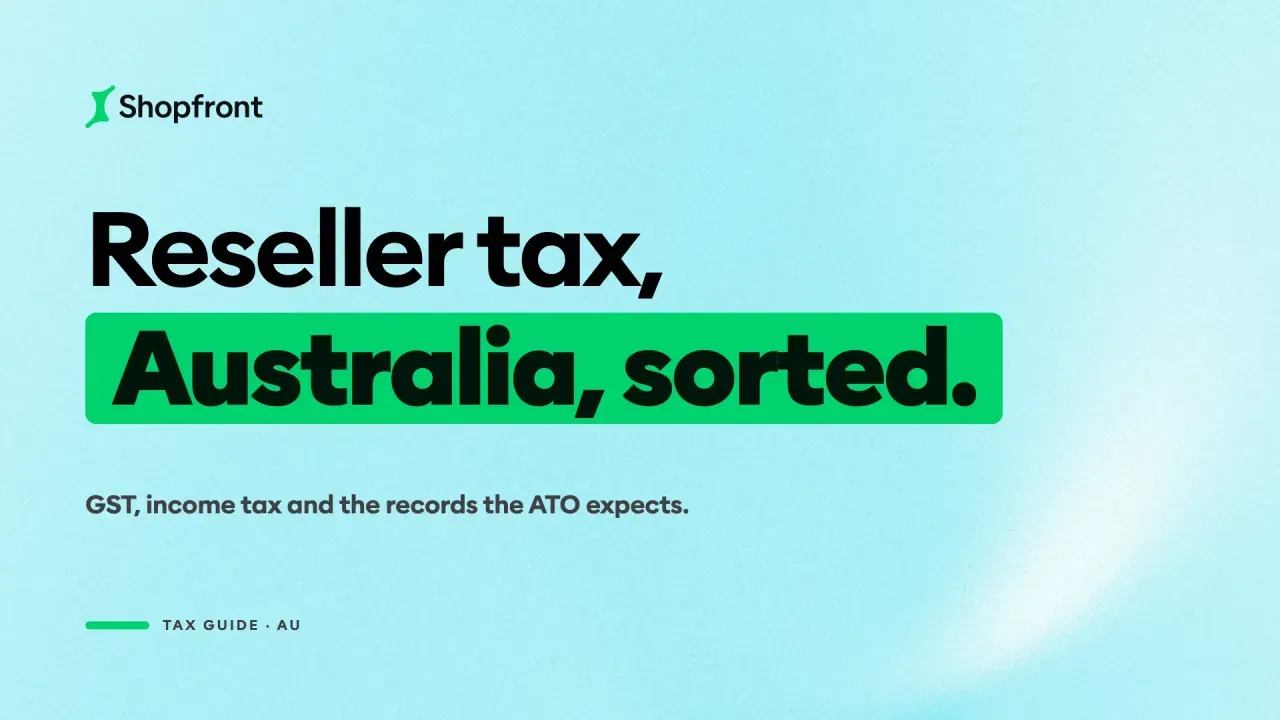 Australian Reseller Tax Guide (FY2025–26)