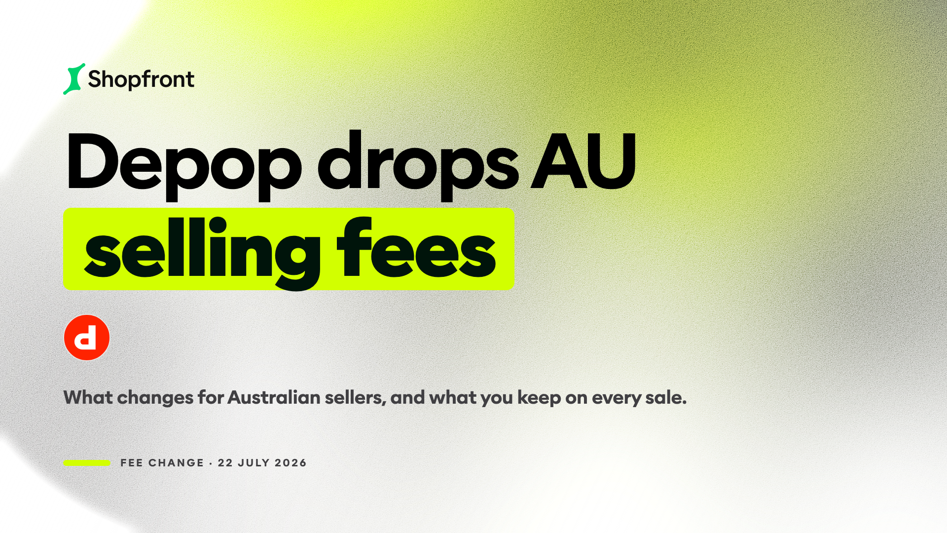 Depop Is Removing Selling Fees in Australia: What Changes on 22 July 2026