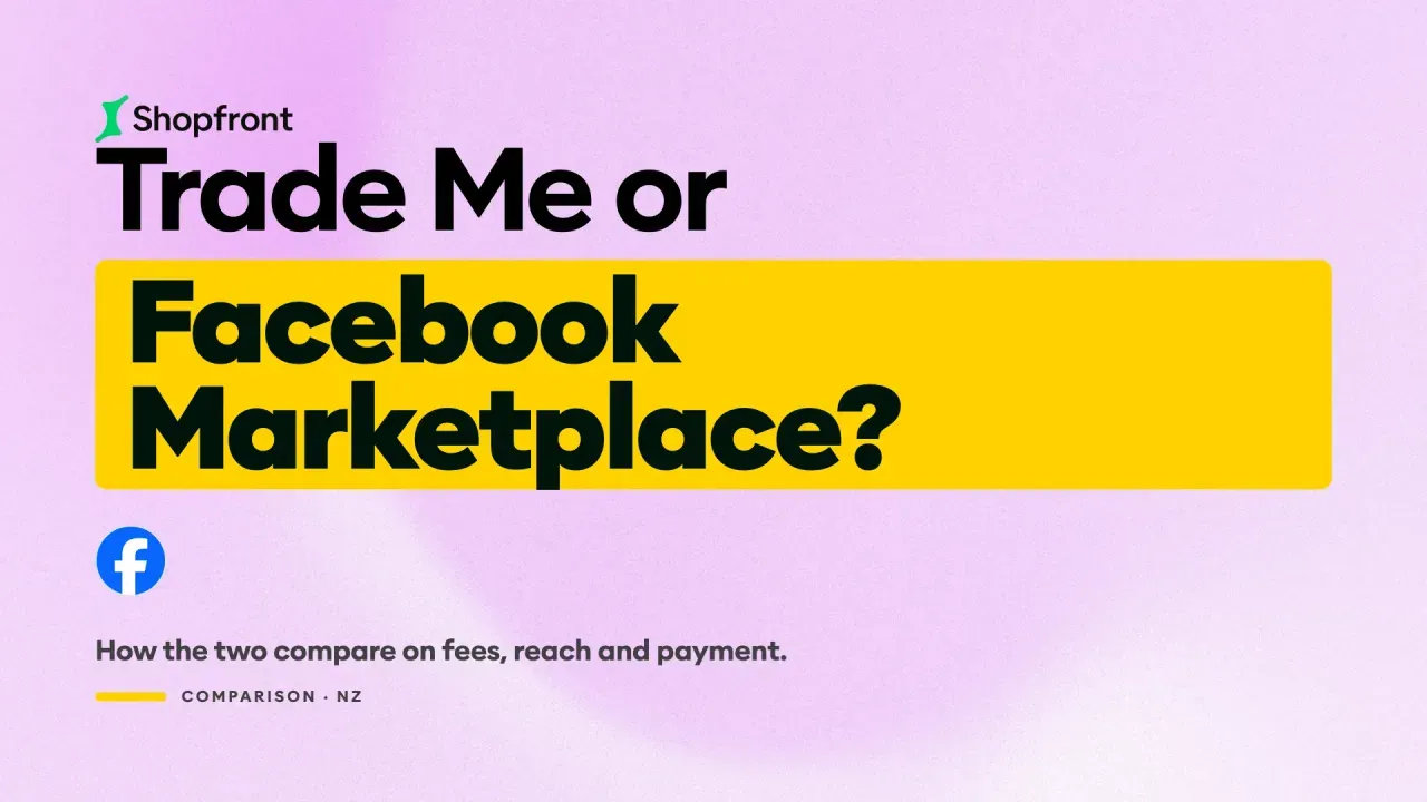 Trade Me vs Facebook Marketplace for NZ Sellers